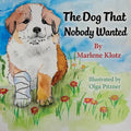 The Dog That Nobody Wanted - Paperback