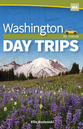 Washington Day Trips by Theme - Paperback