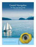 Coastal Navigation: for Class and Home Study - Paperback