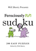 Will Shortz Presents Ferociously Fun Sudoku - Paperback