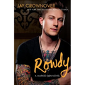Rowdy - Paperback