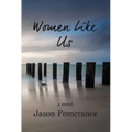 Women Like Us - Paperback
