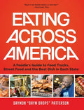 Eating Across America: A Foodie's Guide to Food Trucks, Street Food and the Best Dish in Each State (Foodie Gift) - Hardcover