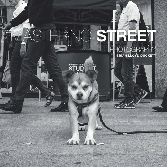 Mastering Street Photography - Paperback