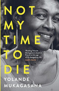 Not My Time to Die - Paperback