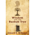 Wisdom and the Baobab Tree - Paperback