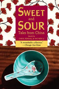 Sweet and Sour: Tales from China - Paperback
