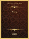 Roping - Hardcover