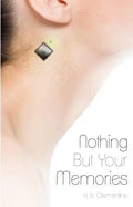 Nothing But Your Memories - Paperback