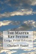 The Master Key System: Large Print Edition - Paperback