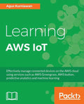 Learning AWS IoT - Paperback
