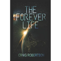 The Forever Life - Paperback