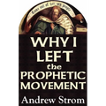Why I Left the Prophetic Movement [-UPDATED EDITION] - Paperback