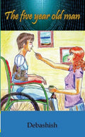 The Five Year Old Man - Paperback
