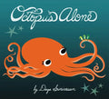 Octopus Alone - Hardcover