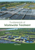 Fundamentals of Wastewater Treatment - Hardcover