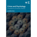 Crime and Psychology: Foundations of Forensic Practice - Paperback