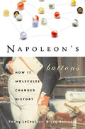 Napoleon's Buttons: How 17 Molecules Changed History - Paperback