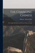 The Changing Chinese - Paperback