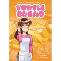 Turtle Bread: A Graphic Novel about Baking, Fitting In, and the Power of Friendship - Paperback