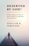 Deserted by God? - Paperback