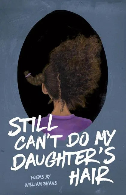 Still Can't Do My Daughter's Hair - Paperback