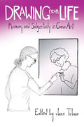 Drawing from Life: Memory and Subjectivity in Comic Art - Paperback