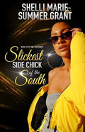 Slickest Side Chick of the South - Paperback