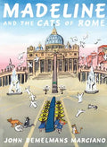 Madeline and the Cats of Rome - Hardcover