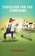 Fertilizer For The Funnybone - Paperback