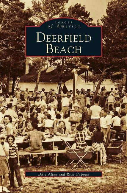 Deerfield Beach - Hardcover