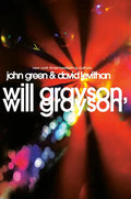 Will Grayson, Will Grayson - Hardcover