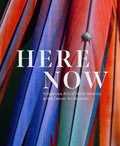 Here, Now: Indigenous Arts of North America at the Denver Art Museum - Hardcover