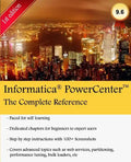 Informatica PowerCenter - The Complete Reference: The one-stop guide for all Informatica Developers - Paperback