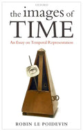 Images of Time: An Essay on Temporal Representation - Paperback