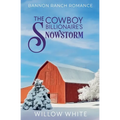 The Cowboy Billionaire's Snowstorm - Paperback