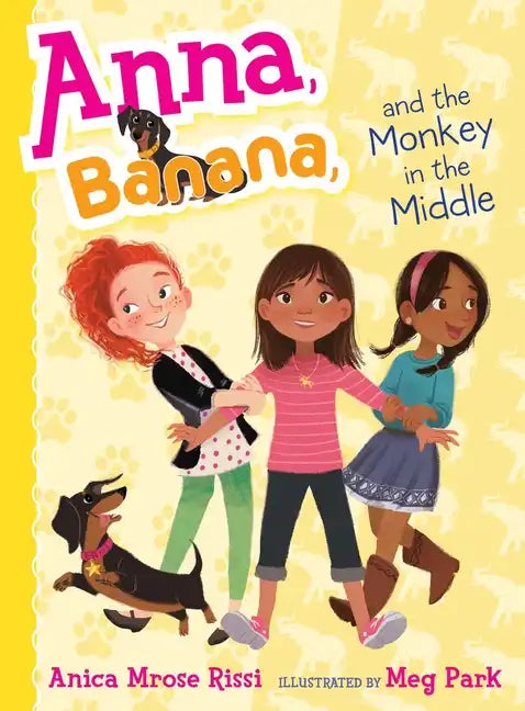 Anna, Banana, and the Monkey in the Middle - Hardcover
