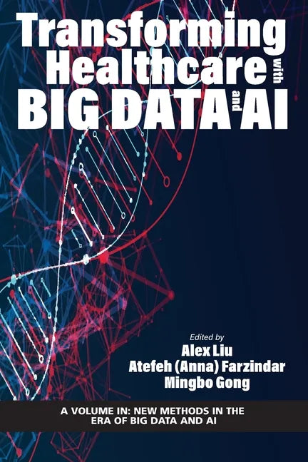 Transforming Healthcare with Big Data and AI - Paperback