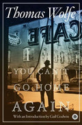You Can't Go Home Again - Paperback