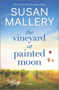 The Vineyard at Painted Moon - Hardcover