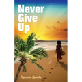 Never Give Up - Paperback
