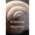 Metaphysical Perspectives - Hardcover