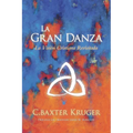 La Gran Danza - Paperback