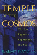 Temple of the Cosmos: The Ancient Egyptian Experience of the Sacred - Paperback