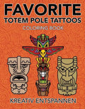 Favorite Totem Pole Tattoos Coloring Book - Paperback