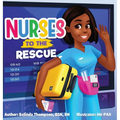 Nurses to the Rescue - Hardcover