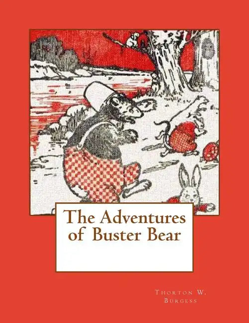 The Adventures of Buster Bear - Paperback