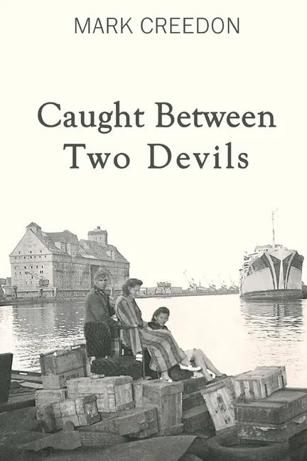 Caught Between Two Devils - Paperback