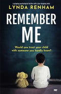 Remember Me: A Gripping Psychological Thriller with a Jaw-Dropping Twist - Paperback