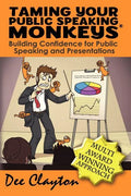 Taming Your Public Speaking Monkeys - Paperback